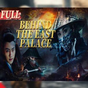 22. Chinese Movie ENG SUB, Behind the East Palace , Full HD, Free Movies Online