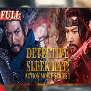 47. The Legend of Detective Sleek Rat Action Movie - Chinese Movies