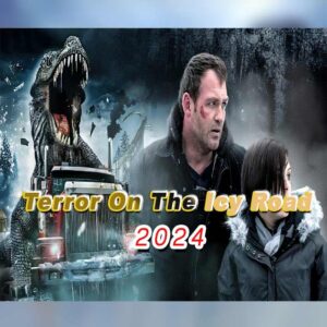 Terror on the icy road (Action, Adventure) - Hollywood Movies